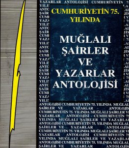 Muğlalı Şairler ve Yazarlar Antolojisi